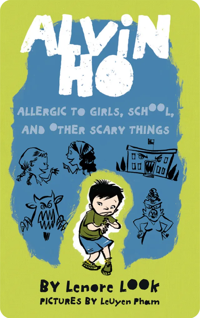 Alvin Ho: Allergic to Girls, School, and Other Scary Things