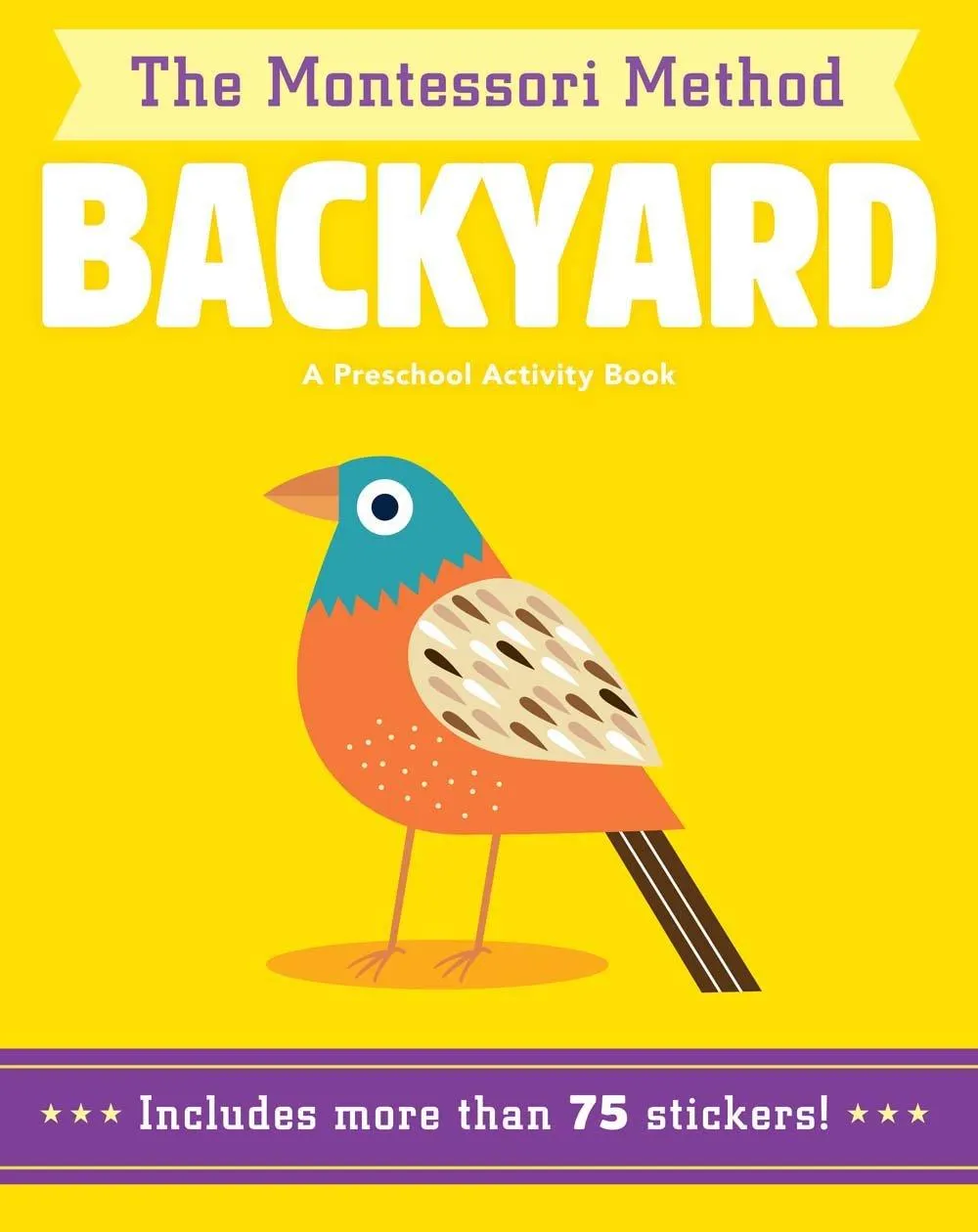 The Montessori Method - Backyard A Preschool Activity Book