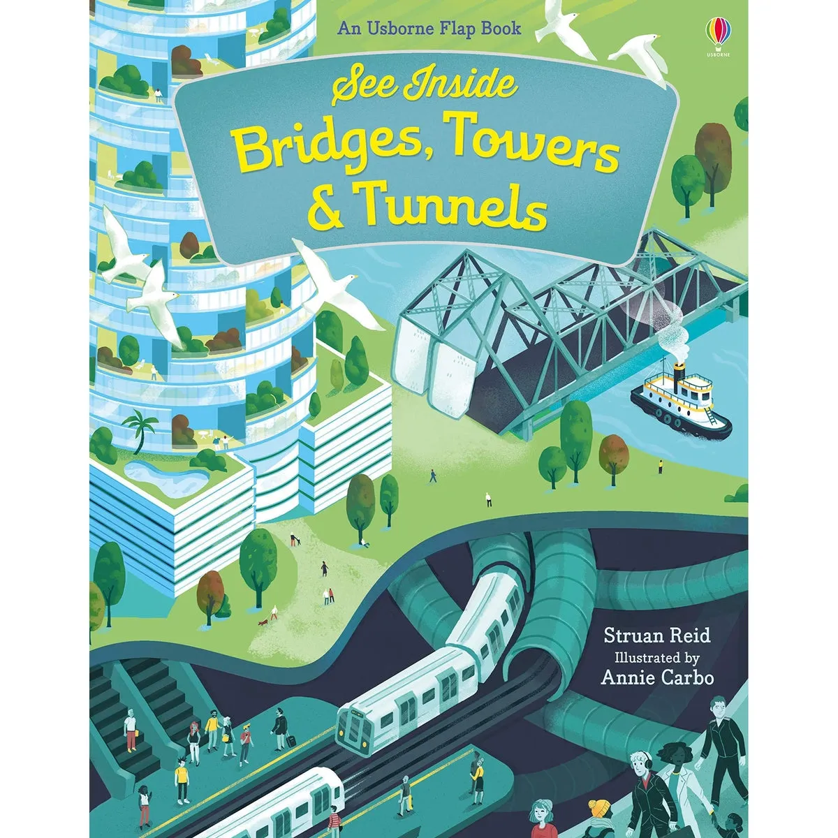 Usborne see inside bridges, towers and tunnels